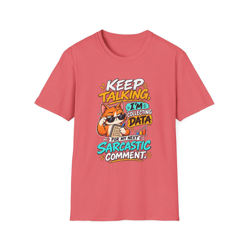 Thumbnail: Keep Talking I'm Collecting Data T-Shirt — Funny Sarcastic Fox Tee