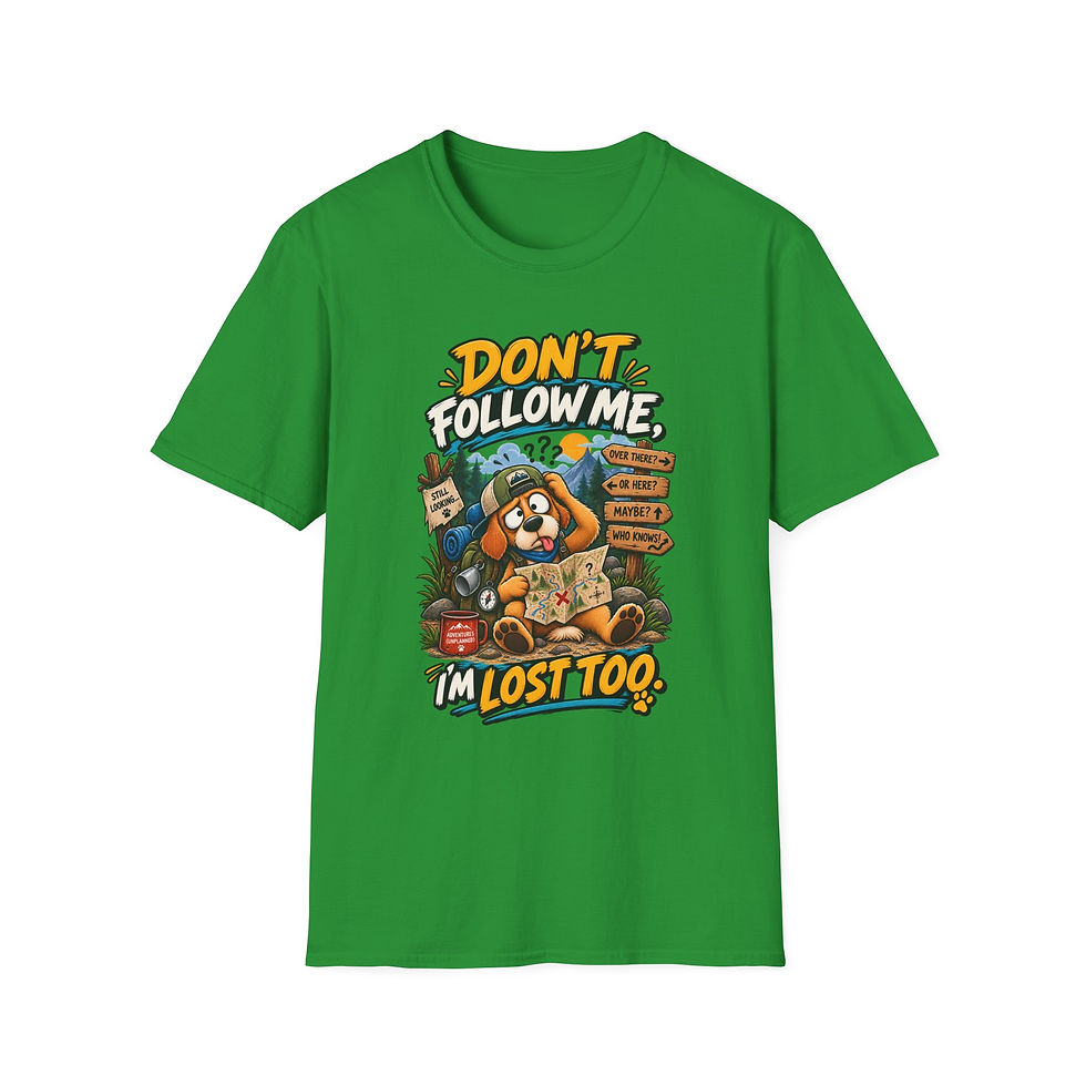 Thumbnail: Don't Follow Me I'm Lost Too T-Shirt — Funny Hiking Dog Graphic Tee