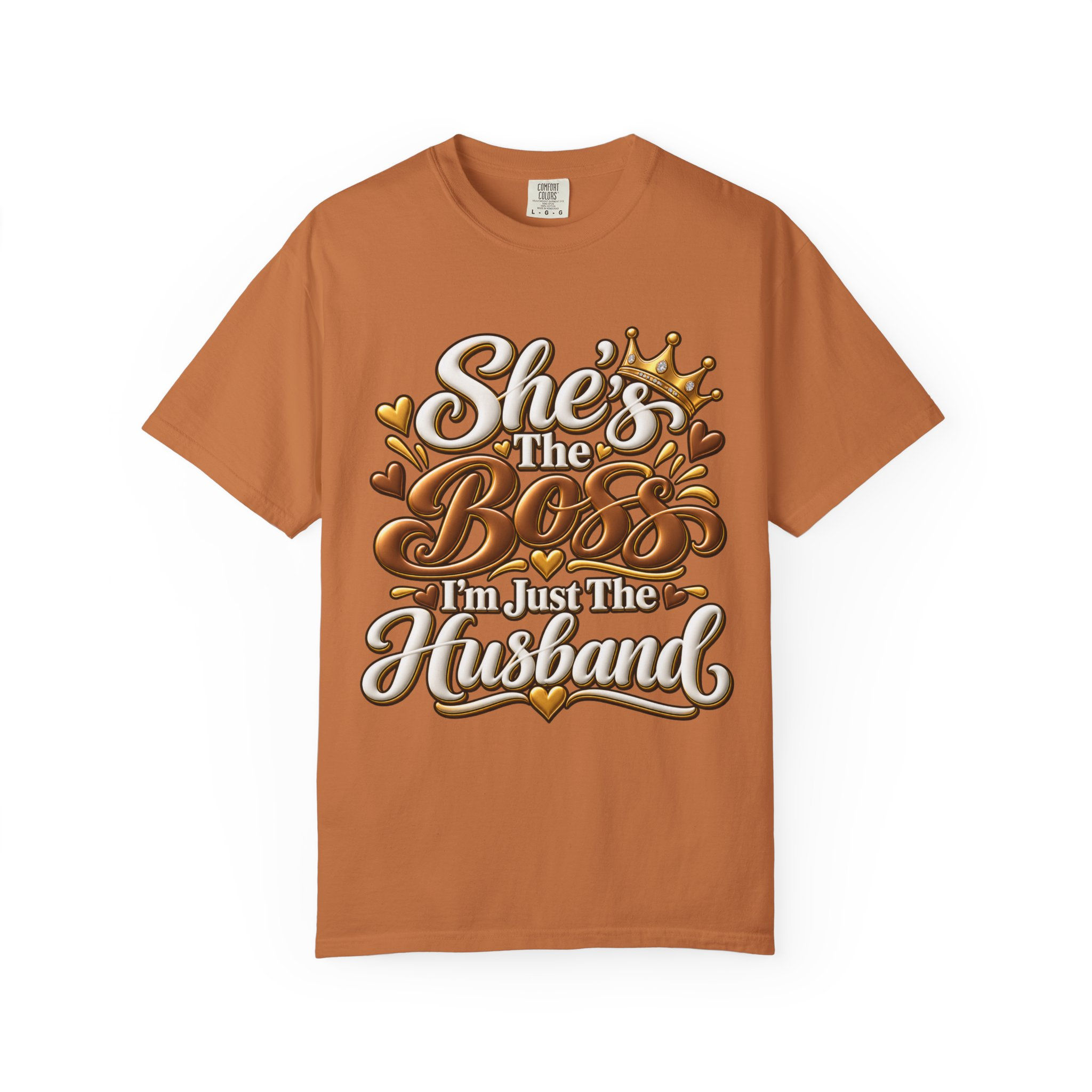 She's The Boss I'm Just The Husband T-Shirt
