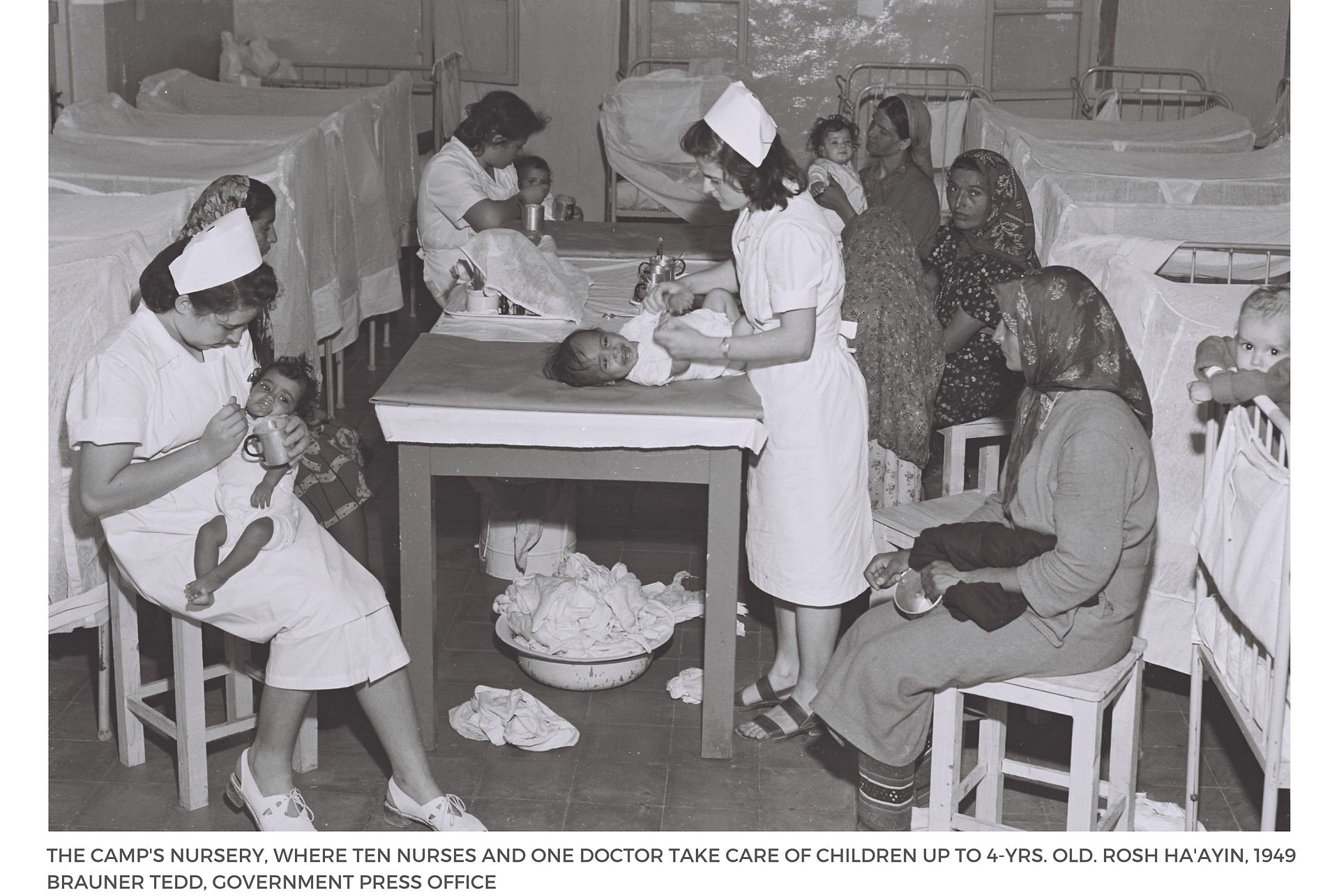 THE CAMP'S NURSERY, WHERE TEN NURSES AND ONE DOCTOR TAKE CARE OF CHILDREN UP TO 4-YRS. OLD. ROSH HA'AYIN, 1949