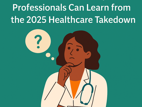 What Healthcare Compliance Professionals Can Learn from the 2025 Healthcare Takedown