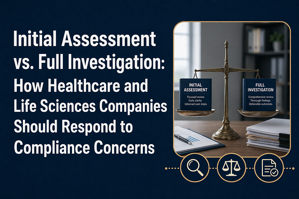 Initial Assessment vs. Full Investigation: How to Respond to Compliance Concerns