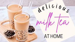 Yummy Bubble Tea at Home with Injoy Milk Tea