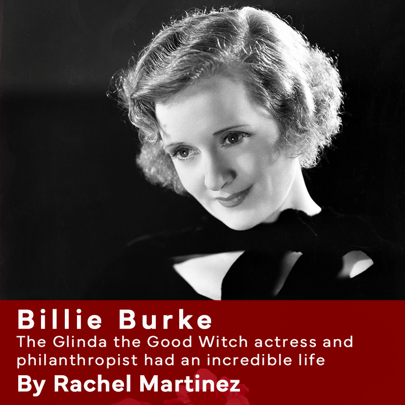 Billie Burke: Actress and Philanthropist