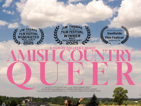 "Amish Country Queer" The Feature Documentary Film: Filming Now!