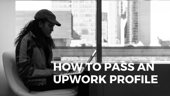 How to Pass an UpWork Profile
