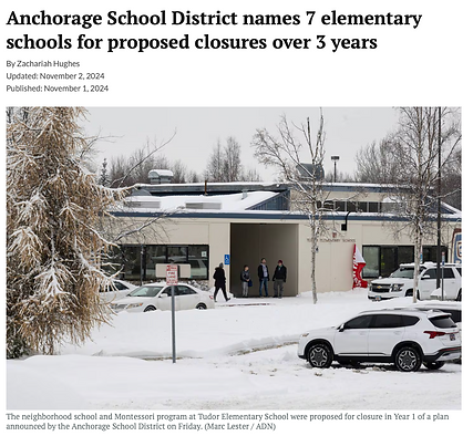 A picture of Tudor Elementary with the news article headline "Anchorage School District names 7 elementary schools for proposed closures over 3 years"