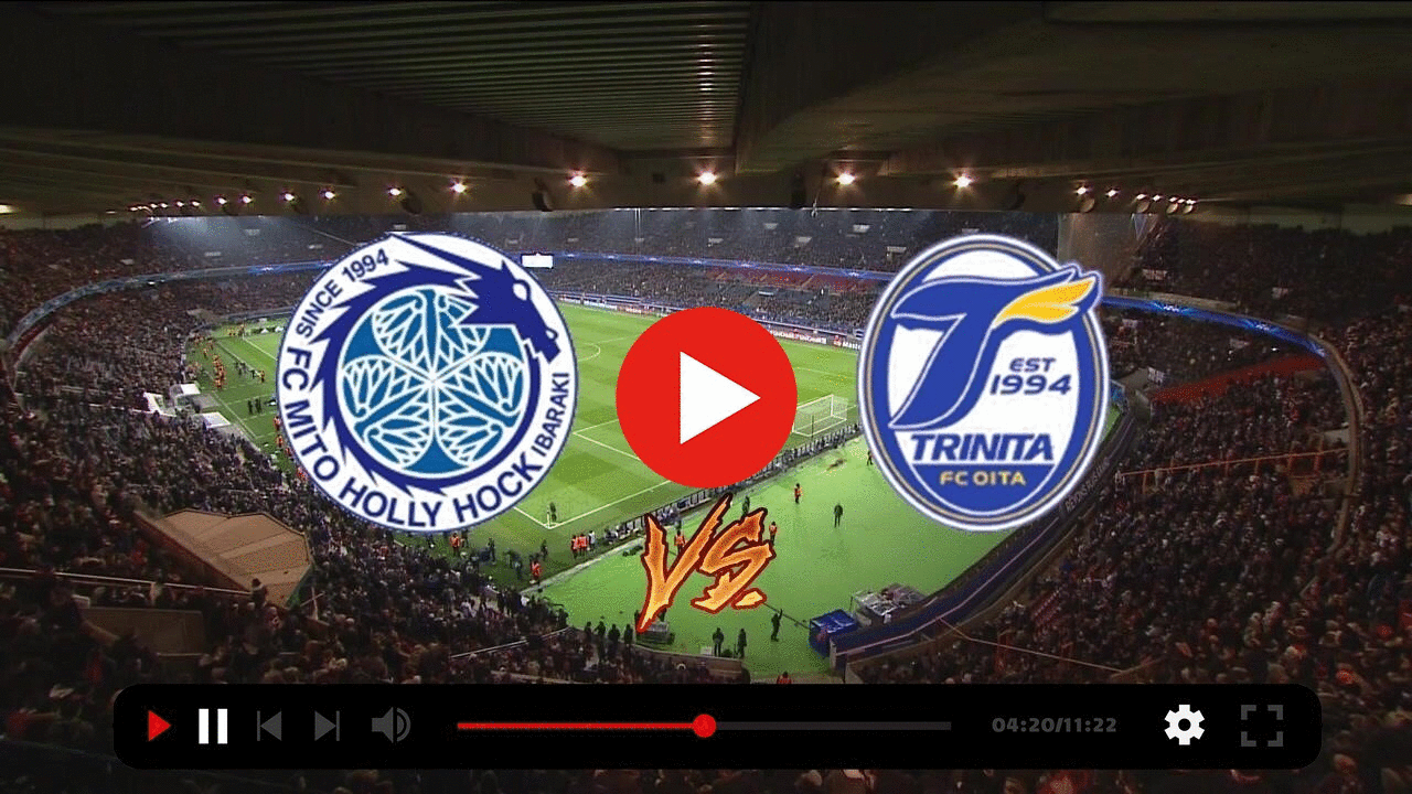 Live Hd Mito Hollyhock Vs Oita Trinita Live Video 23 August 22 Profile
