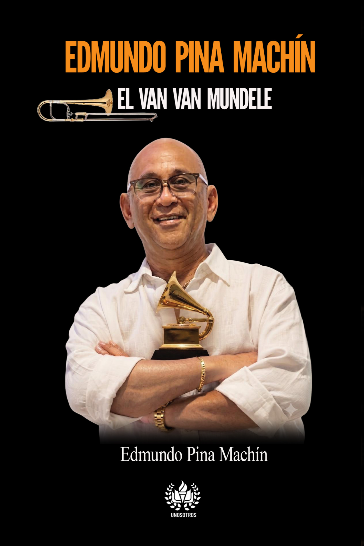 Edmundo Pina Machín. El Van Van Mundele
