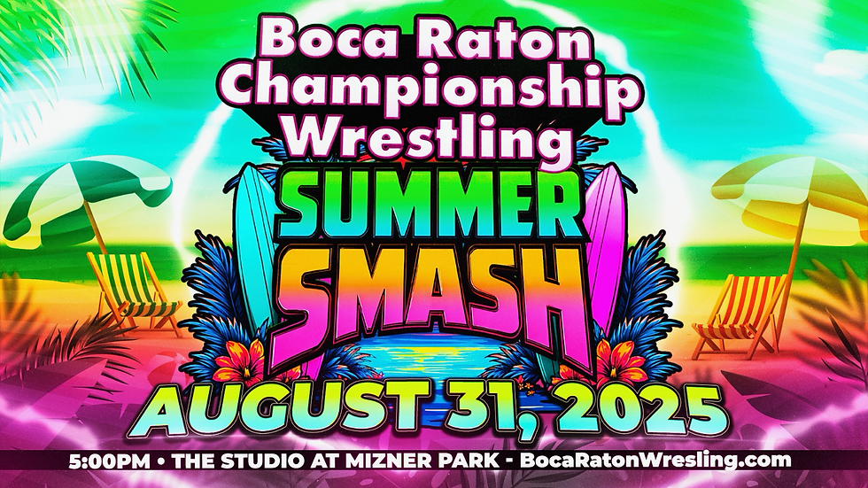 BRCW Summer Smash - Boca Raton, FL