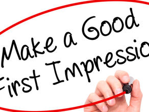 First Impressions Matter!