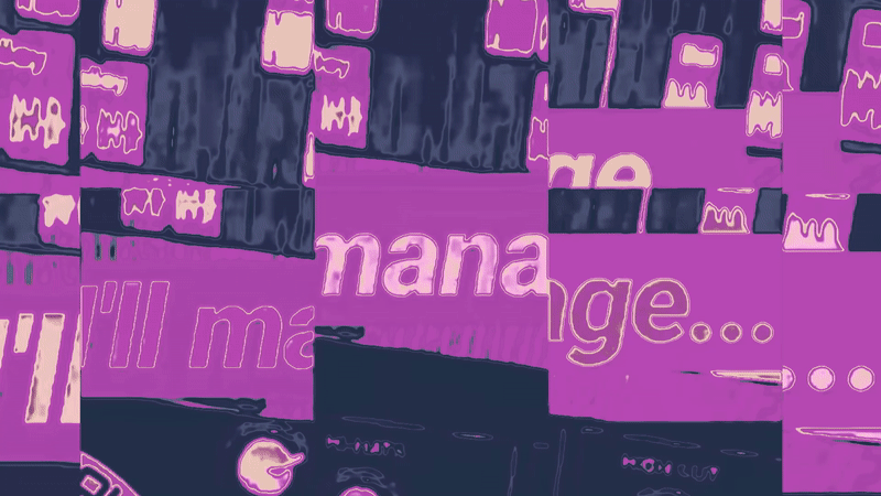 I'LL MANAGE