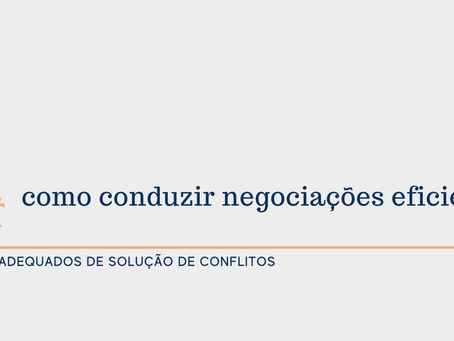 Como conduzir negociações eficientes?