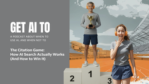 Get AI To podcast cover - The Citation Game: How AI Search Actually Works (And How to Win It) (Synthminds Singapore)