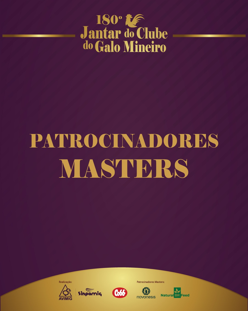 Patrocinadores Masters da edição 180 do Jantar do Clube do Galo Mineiro