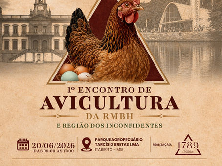 1º Encontro de Avicultura da RMBH e Região dos Inconfidentes