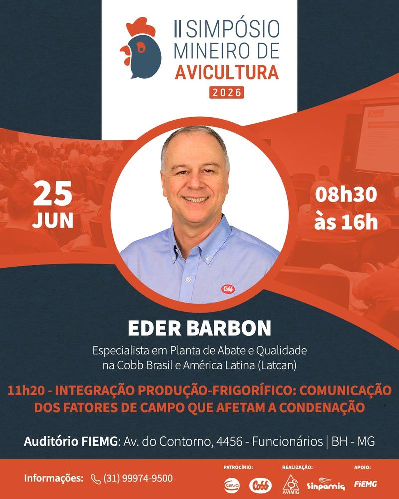 Simpósio Mineiro de Avicultura                       Integração e comunicação para uma avicultura cada vez mais eficiente!