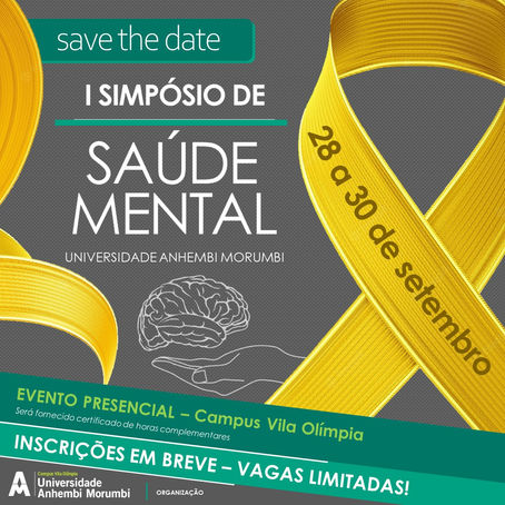 Saúde Mental entra na agenda de eventos da Universidade Anhembi Morumbi