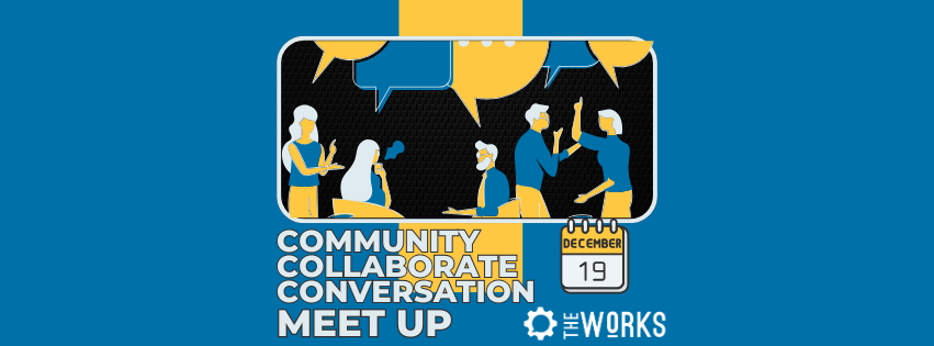 Community, Collaborate, Conversation - December