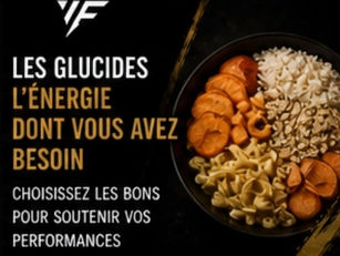 Les glucides, le carburant essentiel pour soutenir tes performances