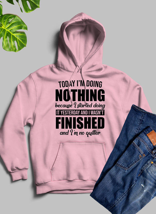 Thumbnail: Today I'm Doing Nothing Hoodie
