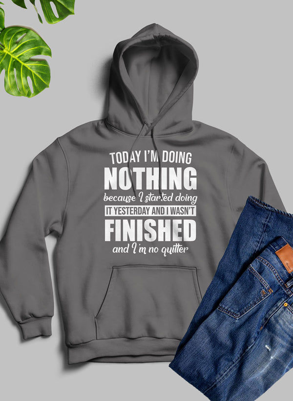 Thumbnail: Today I'm Doing Nothing Hoodie