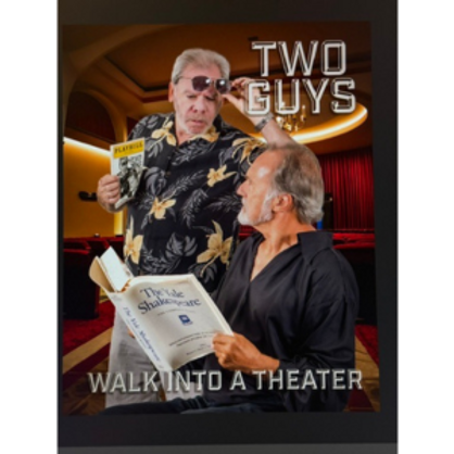 Two Guys Walk Into a Theater