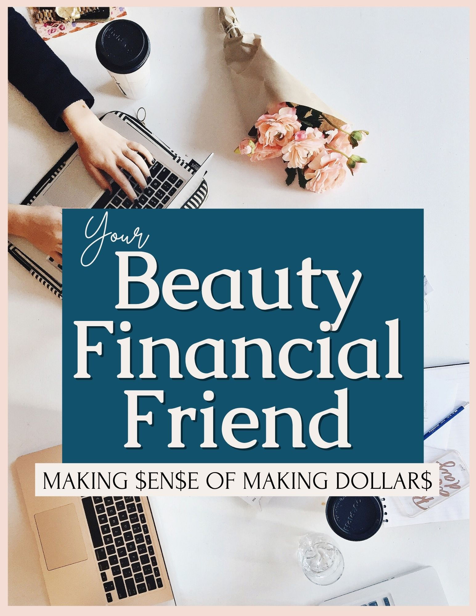 Making $en$e of Making Dollar$ E-Book