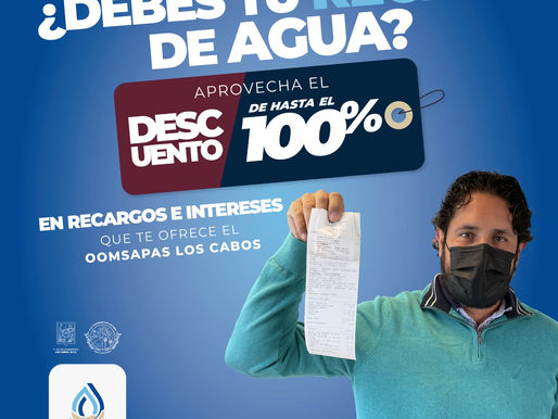 ¿Debes tu recibo de agua? Tienes hasta el 30 de abril para aprovechar los descuentos