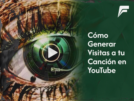Cómo generar visitas a tu canción en YouTube