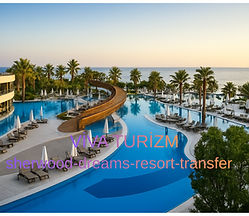sherwood dreams resort transfer antalya havalimanı vito