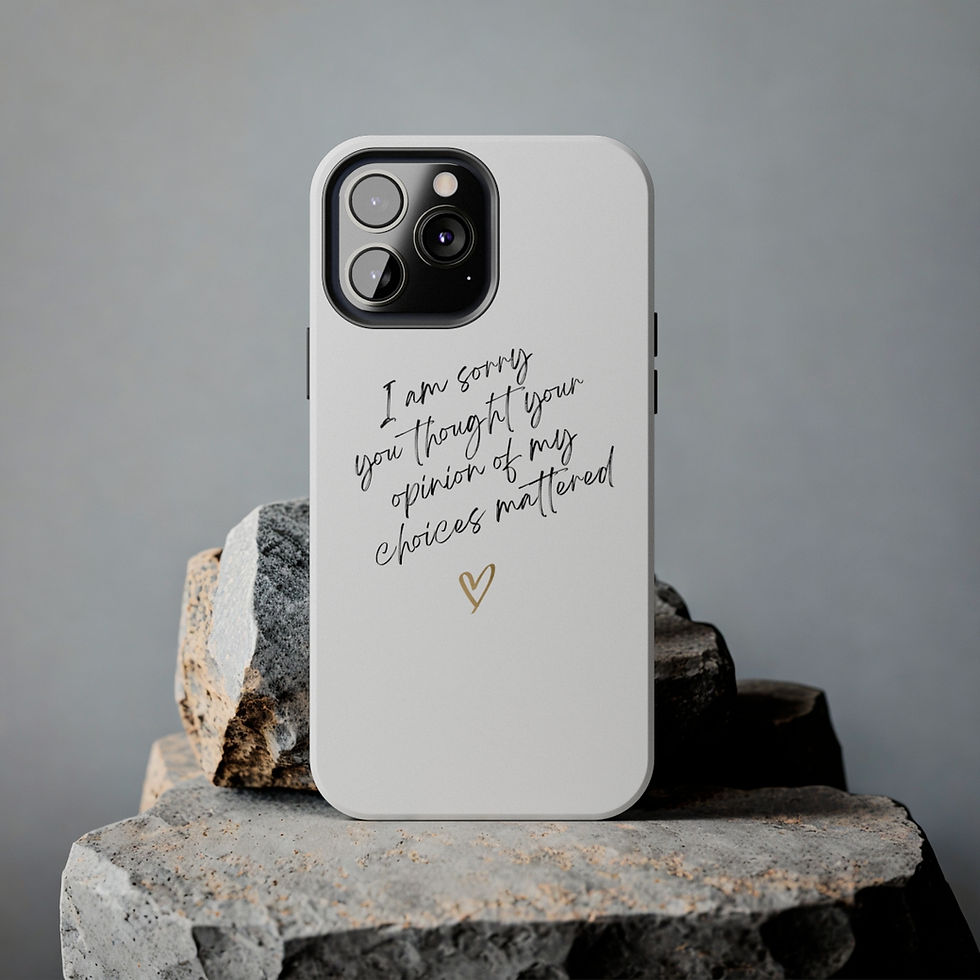 Thumbnail: My Choices - Phone Cases