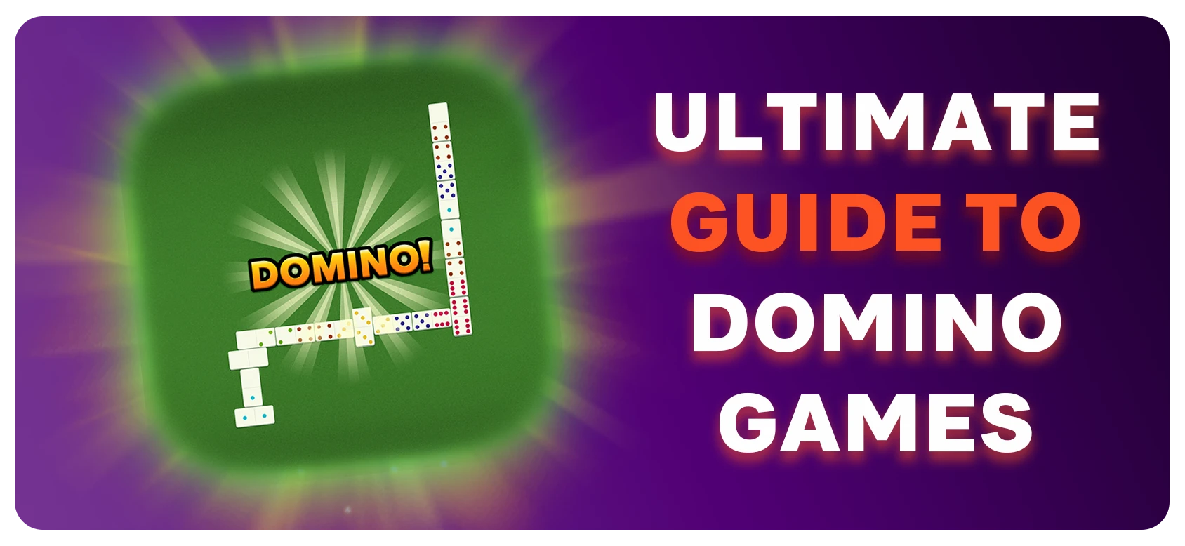 Your Ultimate Guide To Domino Games (Types, Rules, And Free Game!)