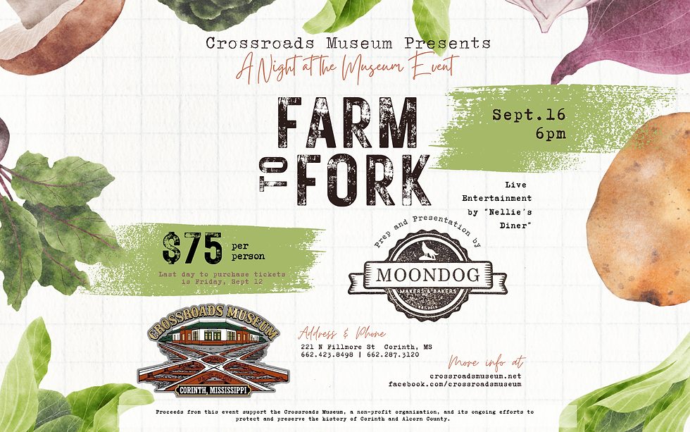 Crossroads Museum Presents: Farm To Fork Event