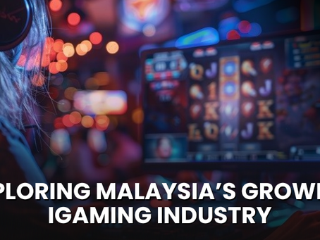 Exploring Malaysia’s Growing iGaming Industry