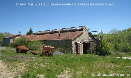 La mine du Beix, les deux derniers batiments depuis sa fermeture en 1977.