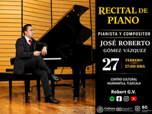Roberto Gómez Vázquez llevará a cabo recital de piano en Huamantla 