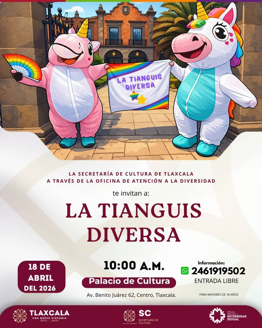 Se invita a "La Tianguis Diversa" en el Palacio de Cultura para apoyar y celebrar la diversidad en Tlaxcala