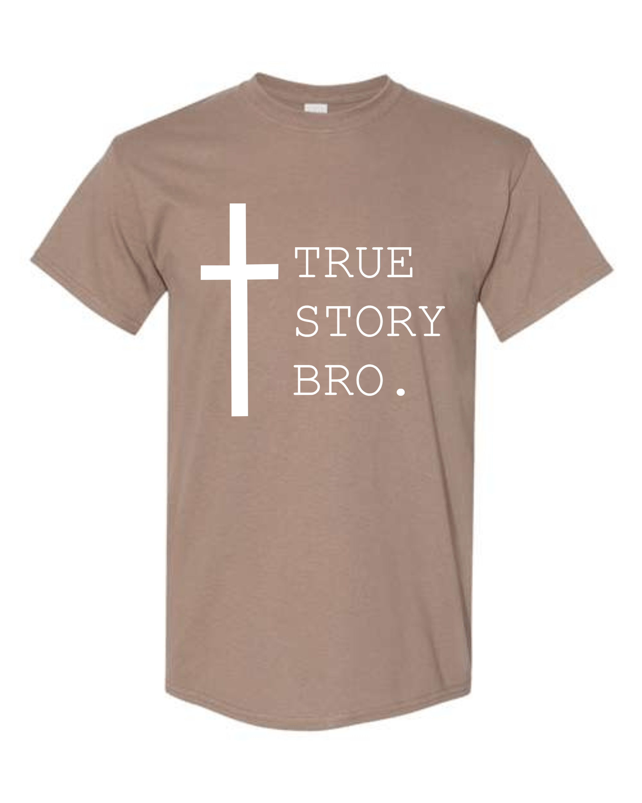 True Story Bro