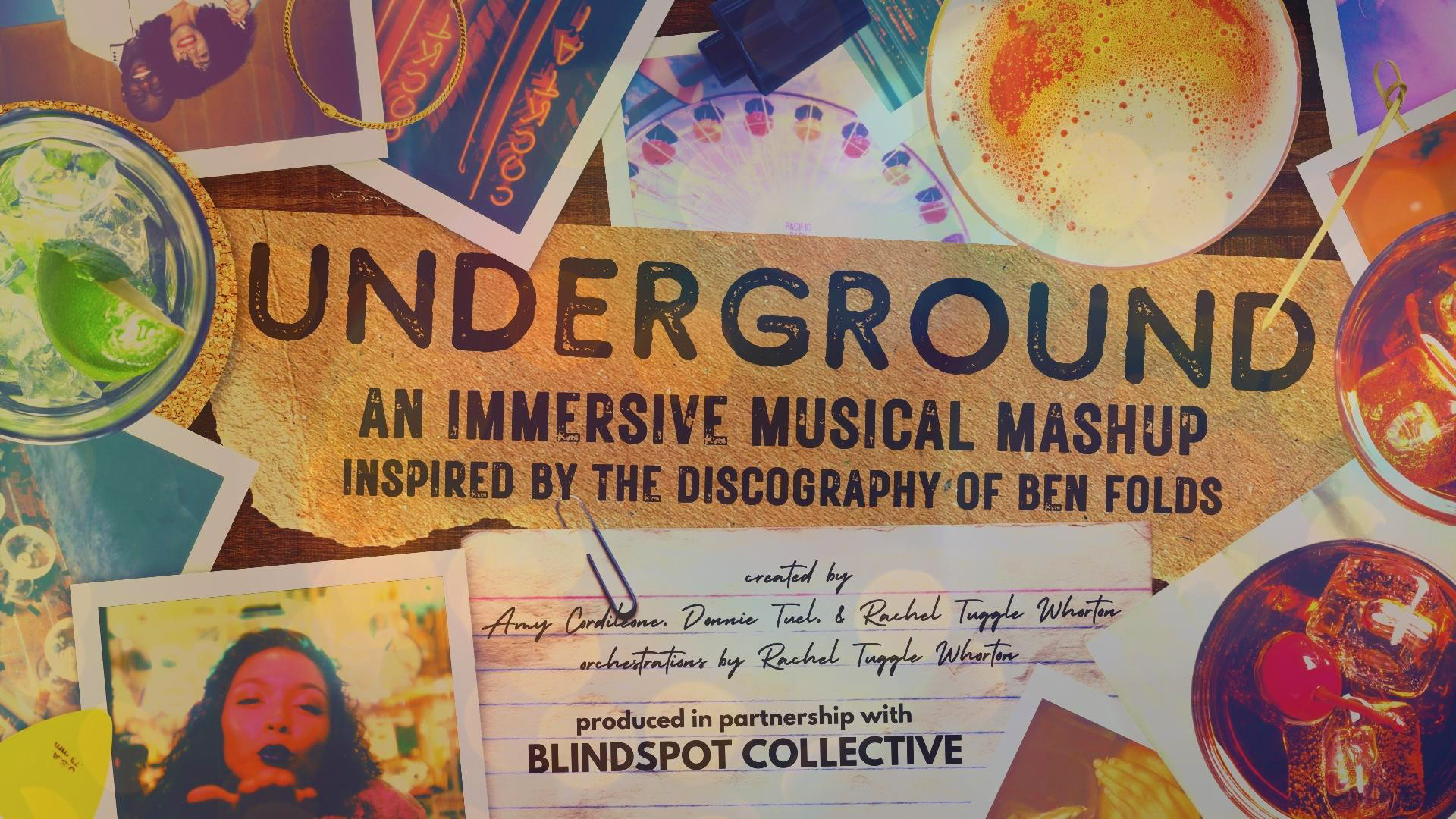 UNDERGROUND | an original production