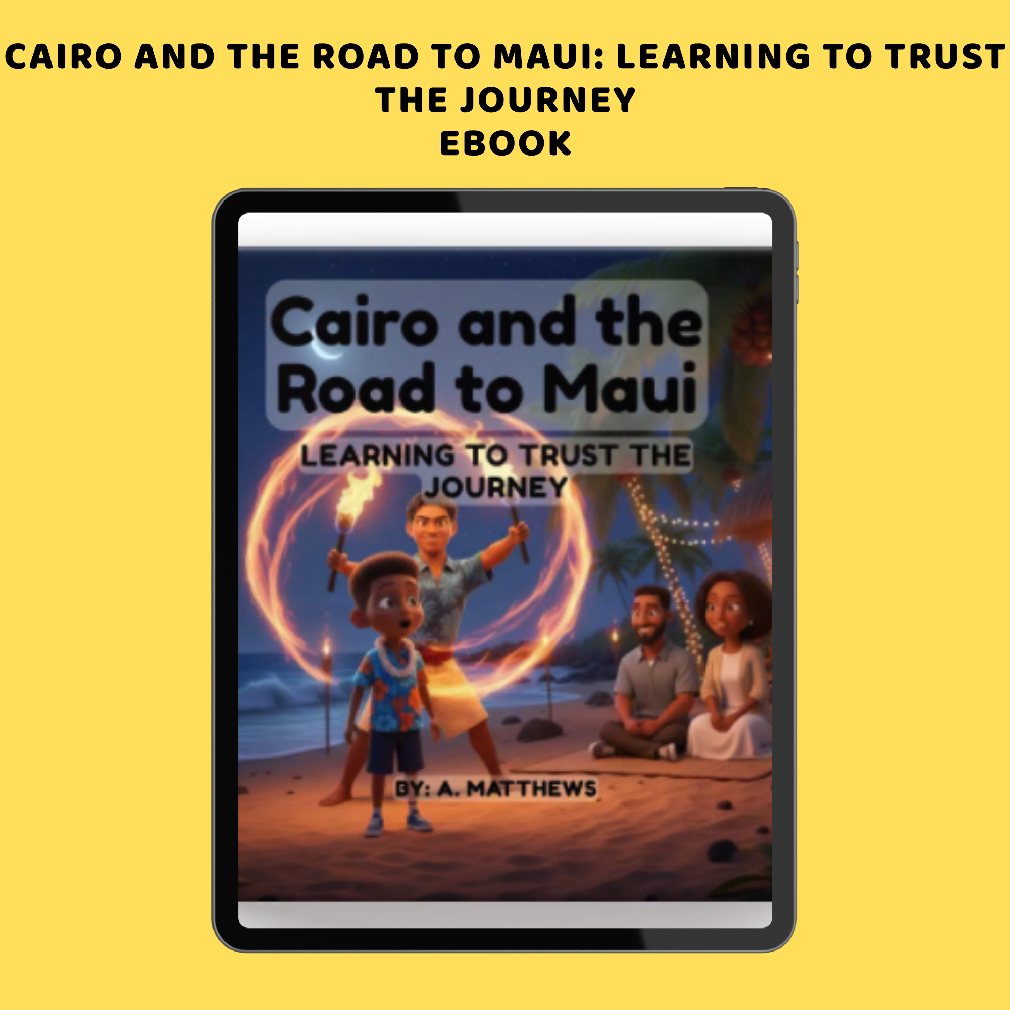 Cairo and the Road to Maui: Learning to Trust the Journey