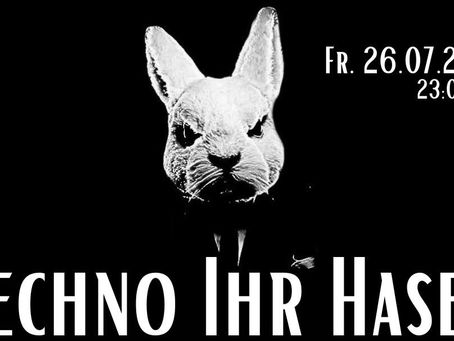 Techno Ihr Hasen