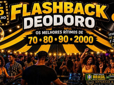 FLASHBACK DEODORO - 70.80.90. & 2000, 2º EDIÇÃO
