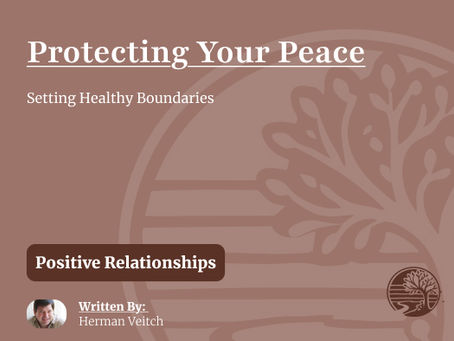 Protecting Your Peace: Setting Healthy Boundaries