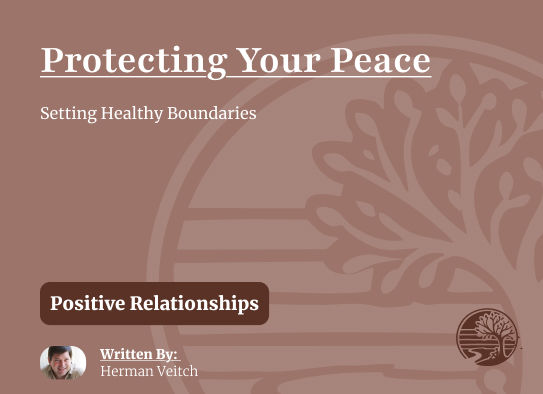Protecting Your Peace: Setting Healthy Boundaries