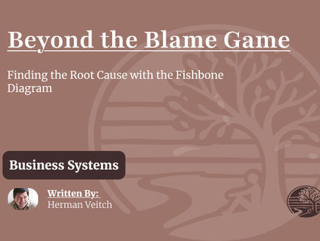 Beyond the Blame Game: Finding the Root Cause with the Fishbone Diagram