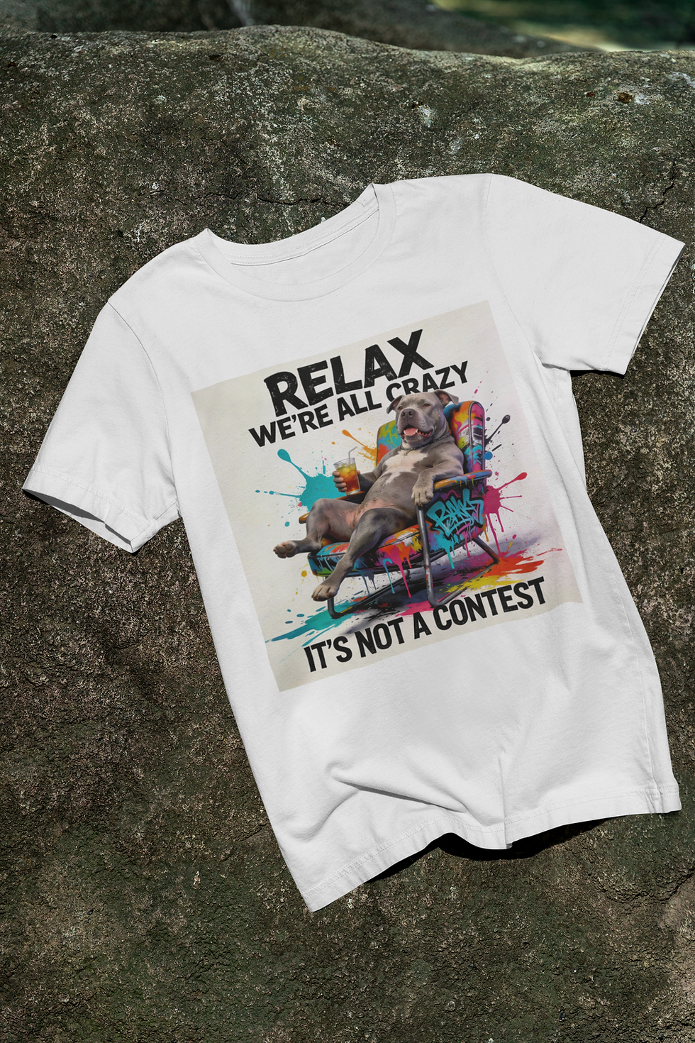 CUSTOMDESIGNS.AI RELAX WE'RE ALL CRAZY T SHIRT