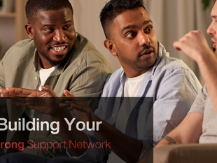 Tips for Building a Strong Support Network