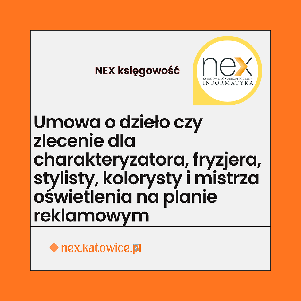 Umowa o dzieło czy zlecenie dla charakteryzatora, fryzjera, stylisty, kolorysty i mistrza oświetlenia na planie reklamowym