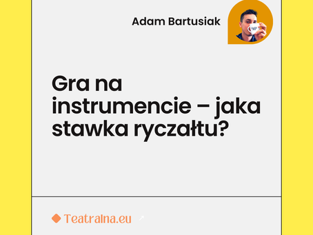 Gra na instrumencie – jaka stawka ryczałtu?